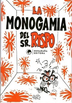 La monogamia del Sr. Rispo - Parés - Libro (Historieta)