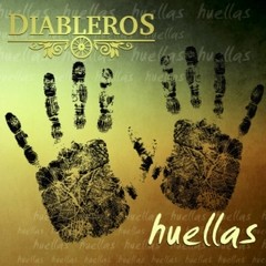 Diableros - Huellas - CD