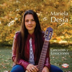 Mariela Desía - Canciones y emociones - CD