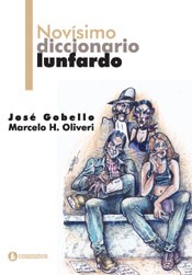 Novísimo diccionario lunfardo - José Gobello / Marcelo H. Olivieri
