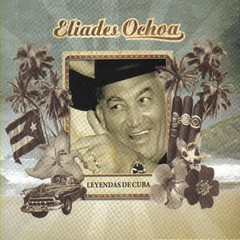 Eliades Ochoa - Leyendas de Cuba - CD