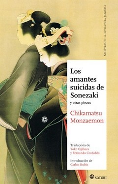 Los amantes suicidas de Sonezaki y otras piezas - Chikamatsu Monzaemon - Libro