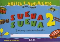 Suena suena 2 - Juegos y cuentos infantiles (6 años) - Libro + CD