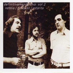 Nebbia / González / Astarita - Definitivamente vivo Vol. 2 - CD