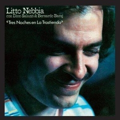 Nebbia / Saluzzi & Baraj - Tres noches en La Trastienda - CD