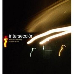 Nicolás Guerschberg / Gustavo Musso - Intersección - CD