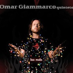 Omar Giammarco Quinteto - Luz mala - CD