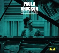 Paula Shocron - See See Rider - Solo piano - CD