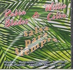 Rubén Blades & Willie Colón - Salsa para siempre - CD