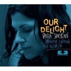 Paula Shocron - Our Delight - CD