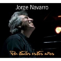 Jorge Navarro - Por todos estos años - CD