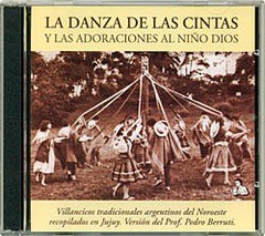 La danza de las cintas y las adoraciones al niño Dios - Versión Pedro Berruti - CD
