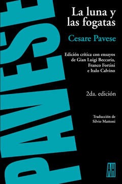 La luna y las fogatas - Cesare Pavese - Libro
