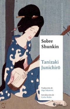Sobre Shunkin - Tanizaki Junichiro