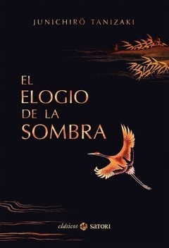 El elogio de la sombra - Junichiro Tanizaki - Libro