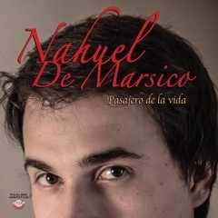 Nahuel De Marsico - Pasajero de la vida - CD