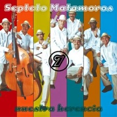 Septeto Matamoros: Nuestra herencia - CD