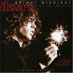 The Doors - Bright Midnight - Live in América - CD
