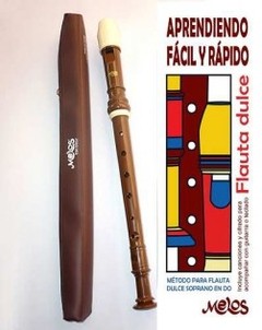 Aprendiendo fácil y rápido flauta dulce - Alfredo Leuzi