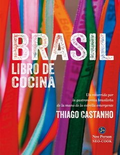 Brasil - Libro de cocina - Thiago Castanho - Libro
