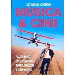 Música y cine - Luis Miguel Carmona - Libro