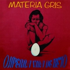 Materia Gris - Oh, perra vida de Beto - CD
