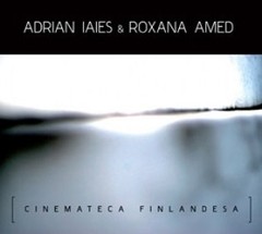 Adrián Iaies & Roxana Amed - Cinemateca Finlandesa - - CD