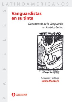 Vanguardistas en su tinta - Celina Manzoni - Libro