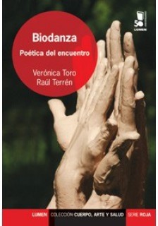 Biodanza - Poética del encuentro - Toro y Terrén - Libro
