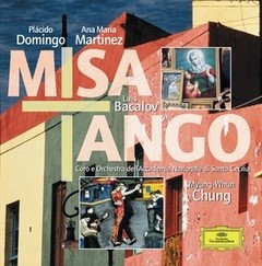 Myung-Whun Chung - Misa - Tango / Adios Nonino / Libertango - P. Domingo / Ana M. Martínez / Luís Bacalov / Héctor Passarella - CD
