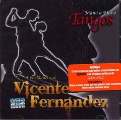 Vicente Fernández - Mano a mano - Tangos - CD
