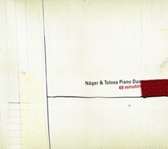 Germán Nager & Juan Carlos Tolosa Piano Dúo - 49 minutos - CD