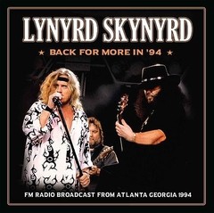 Lynyrd Skynyrd - Back For More In '94 (Broadcast Recording) - CD