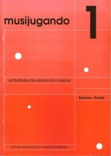 Musijugando 1 - Actividades de educación musical