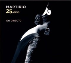 Martirio - 25 años - En directo - CD