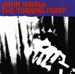 John Mayall - The Turning Point - Vinilo
