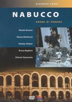 Nabucco - Verdi - Renato Bruson / Ghena Dimitrova / Dir. Maurizio Arena - DVD