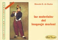 Los materiales del lenguaje musical (Con CD) - Ricardo O. de Castro