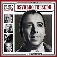 Osvaldo Fresedo - Tango Collection - 20 Grandes éxitos - CD
