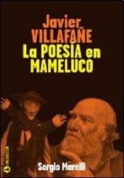 La poesía en mameluco. Javier Villafañe - Sergio Marelli - Libro