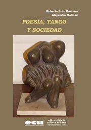 Poesía, tango y sociedad - Martínez y Molinari - Libro