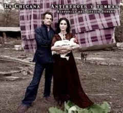 La Chicana - Antihéroes y tumbas - Historias del Gótico Surero - CD