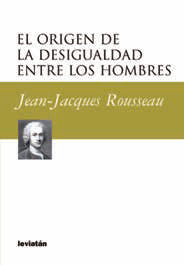 El origen de la desigualdad entre los hombres - Rousseau - Libro
