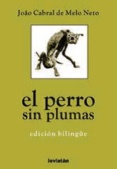 El perro sin plumas - Joa Cabral de Melo Neto - Libro