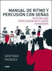 Manual de Ritmo y Percusión con Señas - Santiago Vázquez - Libro bilingüe