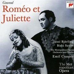 Roméo et Juliette - Gounod - Jussi Björling / Bidú Sayäo - 2 CDs