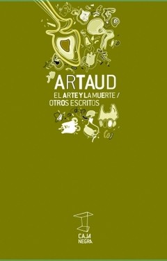 El arte y la muerte / Otros escritos - Antonin Artaud - Libro