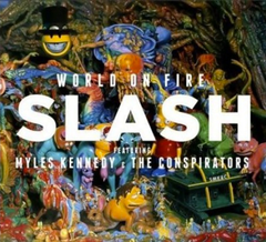 Slash: World on Fire - featuring Myles Kennedy & The Conspirators - CD