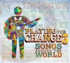 Playing for Change 3 - Songs Around The World (CD + DVD)