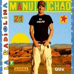 Manu Chao - La Radiolina - Y ahora qué (2 Vinilos + CD)